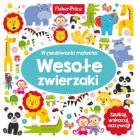 Okładka książki Fisher Price Wyszukiwanki malucha Wesołe zwierzaki