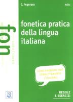 Fonetica pratica della lingua italiana. Autor: Pegoraro Chiara. SmakLiter.pl Okładka książki Fonetica pratica della lingua italiana