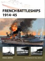 French Battleships 1914-45 New Vanguard 266. Autor: Noppen Ryan K.. SmakLiter.pl Okładka książki French Battleships 1914-45 New Vanguard 266