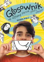 Głosownik czyli odjechany dziennik Staszka Juraszka. Autor: Paweł Maj. SmakLiter.pl Okładka książki Głosownik czyli odjechany dziennik Staszka Juraszka