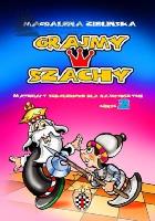 Grajmy w szachy cz.2. Autor: Zielińska Magdalena. SmakLiter.pl Okładka książki Grajmy w szachy cz.2