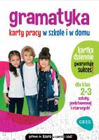 Gramatyka. Karty pracy w szkole i w domu klasa 2-3. Autor: Marta Kurdziel. SmakLiter.pl Okładka książki Gramatyka. Karty pracy w szkole i w domu klasa 2-3