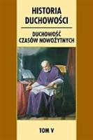 Historia duchowości. T.5 Duchowość czasów... Autor: Constazo Brovetto, Mezzadri Luigi, Fulvio Ferrari. SmakLiter.pl Okładka książki Historia duchowości. T.5 Duchowość czasów..