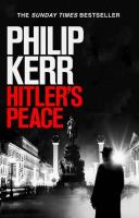Hitler's Peace. Autor: Philip Kerr. SmakLiter.pl Okładka książki Hitler's Peace