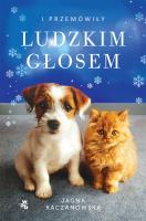 I przemówiły ludzkim głosem. Autor: JJagna Kaczanowska. SmakLiter.pl Okładka książki I przemówiły ludzkim głosem