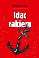 Idąc rakiem. Autor: Gűnter Grass. SmakLiter.pl Okładka książki Idąc rakiem