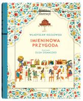 Imieninowa przygoda. Autor: Kozłowski Władysław. SmakLiter.pl Okładka książki Imieninowa przygoda