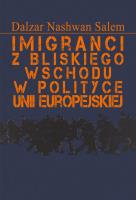 Okładka książki Imigranci z Bliskiego Wschodu w polityce Unii..