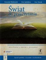 J.Polski LO Świat do przeczytania 3 w.2014 NPP. Autor: Krzysztof Biedrzycki, Ewa Jaskółowa, Ewa Nowak. SmakLiter.pl Okładka książki J.Polski LO Świat do przeczytania 3 w.2014 NPP