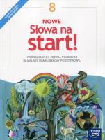 J.Polski SP 8 Nowe Słowa na start! Podr. NE. Autor: Joanna Kościerzyńska, Kołacz-Chmiel Małgorzata, Szulc Maciej, Gorzałczyńska-Mróz Agnieszka. SmakLiter.pl Okładka książki J.Polski SP 8 Nowe Słowa na start! Podr. NE