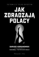 Jak zdradzają Polacy. Autor: Dariusz Korganowski, Patryk Szulc, Zuzanna Szulc. SmakLiter.pl Okładka książki Jak zdradzają Polacy