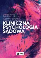Kliniczna psychologia sądowa. Autor: Karolina Dukała, Kabzińska Joanna. SmakLiter.pl Okładka książki Kliniczna psychologia sądowa