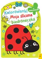 Kolorowanka z wykrojnikiem. Moja śliczna biedroneczka. Autor: Opracowanie zbiorowe. SmakLiter.pl Okładka książki Kolorowanka z wykrojnikiem. Moja śliczna biedroneczka