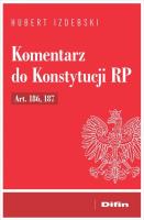 Okładka książki Komentarz do Konstytucji RP Art. 186, 187
