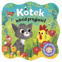 Okładka książki Kotek wśród przyjaciół. Maluch poznaje zwierzęta