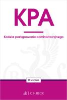 KPA. Kodeks postępowania administracyjnego wyd. 39. Autor: Opracowanie zbiorowe. SmakLiter.pl Okładka książki KPA. Kodeks postępowania administracyjnego wyd. 39