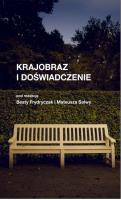 Krajobraz i doświadczenie. Autor: Frydryczak Beata, Salwa Mateusz. SmakLiter.pl Okładka książki Krajobraz i doświadczenie