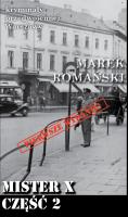 Kryminały przedwojennej Warszawy Tom 90 Mister X część 2. Autor: Romański Marek. SmakLiter.pl Okładka książki Kryminały przedwojennej Warszawy Tom 90 Mister X część 2