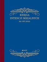 Okładka książki Księga intencji mszalnych na rok 2022