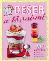 Okładka książki Kwadrans w kuchni.Deser w 15 minut