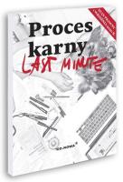 Last Minute. Proces karny 01.09.2020. Autor: Bogusław Gąszcz. SmakLiter.pl Okładka książki Last Minute. Proces karny 01.09.2020