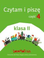 Lokomotywa 2 Czytam i piszę cz.4 w.2018 GWO. Autor:   Praca zbiorowa. SmakLiter.pl Okładka książki Lokomotywa 2 Czytam i piszę cz.4 w.2018 GWO