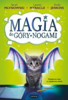 Magia do góry nogami. Autor: Lauren Myracle, Sarah Mlynowski, Emily Jenkins. SmakLiter.pl Okładka książki Magia do góry nogami