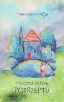 Okładka książki Magiczna kraina podszeptu