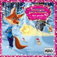 Mała gwiazdka. Bajeczki Świąteczne. Autor: Śnieżkowska-Bielak Elżbieta. SmakLiter.pl Okładka książki Mała gwiazdka. Bajeczki Świąteczne