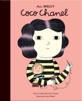 Mali WIELCY. Coco Chanel. Autor: Maria Isabel Sanchez-Vegara, Julia Tokarczyk. SmakLiter.pl Okładka książki Mali WIELCY. Coco Chanel