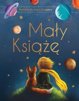 Mały Książę wyd. ekskluzywne. Autor: Antoine de Saint-Exupry. SmakLiter.pl Okładka książki Mały Książę wyd. ekskluzywne