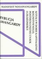 Manifest Nooawangardy. Autor: praca zbiorowa. SmakLiter.pl Okładka książki Manifest Nooawangardy