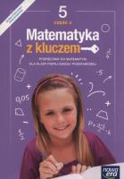 Matematyka SP 5 Matematyka z kluczem Podr. cz.2 NE. Autor: Braun Marcin, Czyż-Mańkowska Agnieszka, Małgorzata Paszkowska (red. nauk.). SmakLiter.pl Okładka książki Matematyka SP 5 Matematyka z kluczem Podr. cz.2 NE