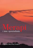 Merapi i inne opowiadania. Autor: Joanna Jarecka-Gomez. SmakLiter.pl Okładka książki Merapi i inne opowiadania