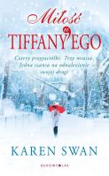 Miłość u Tiffany’ego. Autor: Swan Karen. SmakLiter.pl Okładka książki Miłość u Tiffany’ego