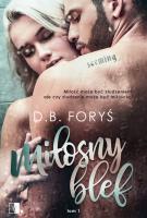 Miłosna gra Tom 1. Miłosny blef. Autor: D.B. Foryś. SmakLiter.pl Okładka książki Miłosna gra Tom 1. Miłosny blef