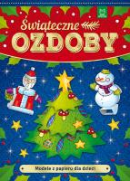 Okładka książki Modele z papieru dla dzieci. Świąteczne ozdoby