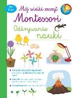Okładka książki Mój wielki zeszyt Montessori. Odkrywanie nauki