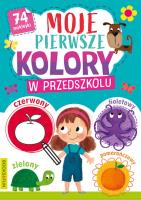 Okładka książki Moje pierwsze kolory W przedszkolu