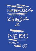 Niebieska Księga z Nebo. Autor: Manon Steffan Ros. SmakLiter.pl Okładka książki Niebieska Księga z Nebo
