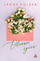 Odcienie życia. Autor: Jagna Rolska. SmakLiter.pl Okładka książki Odcienie życia