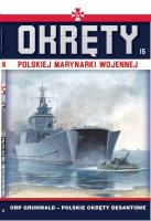 Okręty Polskiej Marynarki Wojennej t.15. Autor: Opracowanie zbiorowe. SmakLiter.pl Okładka książki Okręty Polskiej Marynarki Wojennej t.15