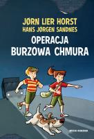 Operacja Burzowa Chmura. Autor: Jorn Lier Horst. SmakLiter.pl Okładka książki Operacja Burzowa Chmura