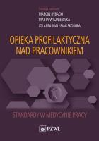 Okładka książki Opieka profilaktyczna nad pracownikiem