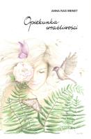 Opiekunka wrażliwości. Autor: Ras-Menet Anna. SmakLiter.pl Okładka książki Opiekunka wrażliwości
