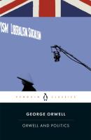 Okładka książki Orwell and Politics
