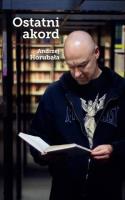 Ostatni akord. Autor: Horubała Andrzej. SmakLiter.pl Okładka książki Ostatni akord