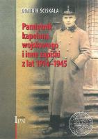 Okładka książki Pamiętnik kapelana wojskowego i inne zapiski z lat 1914-1945
