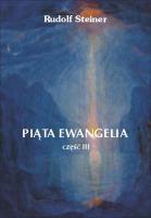 Piąta Ewangelia cz.3. Autor: Rudolf Steiner. SmakLiter.pl Okładka książki Piąta Ewangelia cz.3