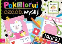 Okładka książki Pokoloruj, ozdób, wyślij. Laurki